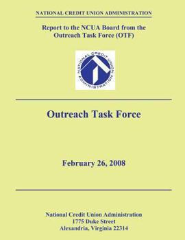 Paperback Report to the NCUA Board from the Outreach Task Force (OTF) Book