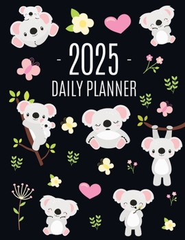 Koala Planner 2025: Australian Outback Animal Agenda: January-December Pretty Pink Butterflies & Yellow Flowers Monthly Scheduler For Work or Office