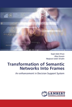 Paperback Transformation of Semantic Networks Into Frames Book
