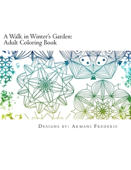 Paperback A Walk in Winter's Garden: Adult Coloring Book