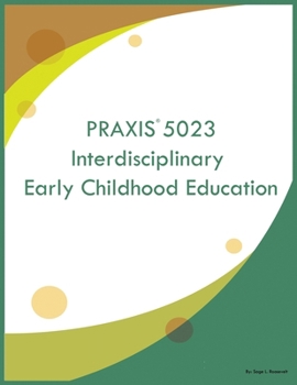 Paperback PRAXIS 5023 Interdisciplinary Early Childhood Education Book
