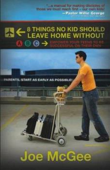 Paperback 8 Things No Kid Should Leave Home Without Book