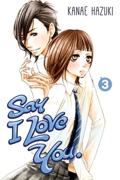 Paperback Say I Love You, Volume 3 Book