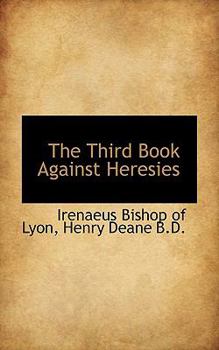 Paperback The Third Book Against Heresies Book