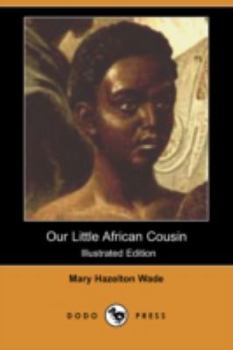 Mpuke Our Little African Cousin - Book  of the Our Little Cousin