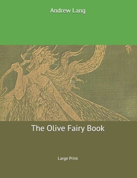 Paperback The Olive Fairy Book: Large Print Book