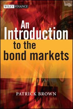 Hardcover An Introduction to the Bond Markets (The Wiley Finance Series) Book
