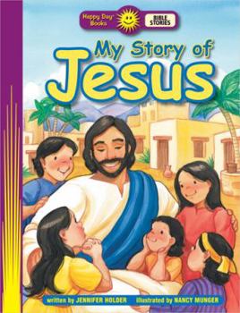 Paperback My Story of Jesus (Happy Day) Book