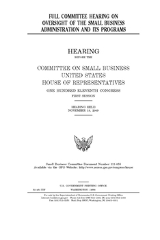 Paperback Full committee hearing on oversight of the Small Business Administration and its programs Book