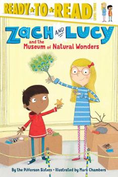 Paperback Zach and Lucy and the Museum of Natural Wonders: Ready-To-Read Level 3 Book