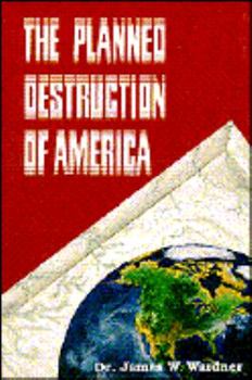 Paperback The Planned Destruction of America Book