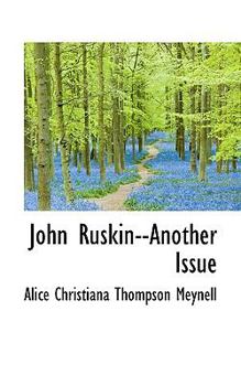 John Ruskin--Another Issue