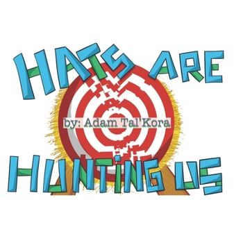 Paperback Hats are Hunting Us Book