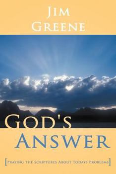 Paperback God's Answer: Praying the Scriptures about Todays Problems Book