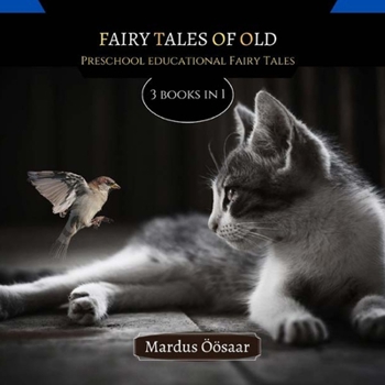 Paperback Fairy Tales Of Old: 3 Books In 1 Book