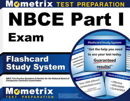 Misc. Nbce Part I Exam Flashcard Study System: Nbce Test Practice Questions & Review for the National Board of Chiropractic Examiners Examination Book