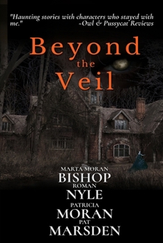 Paperback Beyond the Veil: Stories of the Paranormal Book