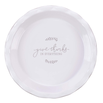 Unknown Binding Pie Plate Ceramic 9.5 Give Thanks - 1 Thess 5:18 Book