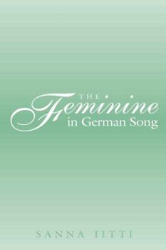 Hardcover The Feminine in German Song Book