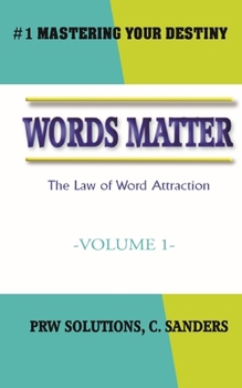 Paperback Words Matter: The Law of Word Attraction Book