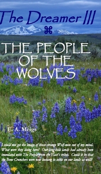 Hardcover The Dreamer III THE PEOPLE OF THE WOLVES Book