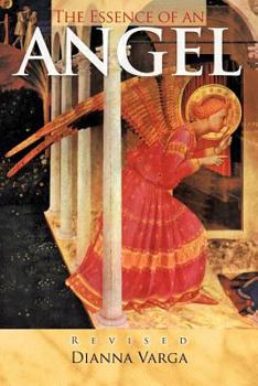 The Essence of an Angel: Revised