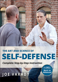 DVD The Art and Science of Self Defense: Complete Step-By-Step Instruction Book