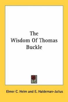 Paperback The Wisdom Of Thomas Buckle Book