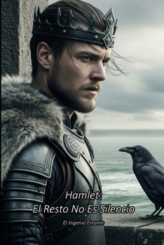 Paperback Hamlet: El Resto No Es Silencio [Spanish] Book