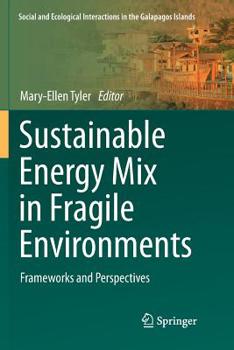 Paperback Sustainable Energy Mix in Fragile Environments: Frameworks and Perspectives Book