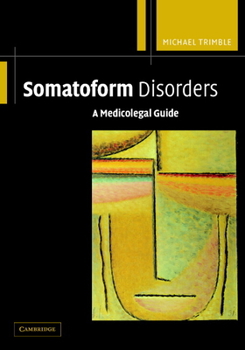 Hardcover Somatoform Disorders: A Medicolegal Guide Book