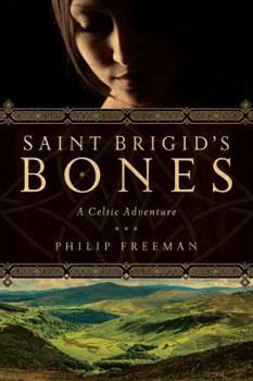 Hardcover Saint Brigid's Bones: A Celtic Adventure Book