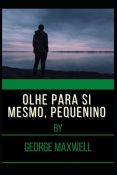 Paperback Olhe Para Si Mesmo, Pequenino [Portuguese] Book