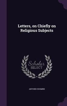 Hardcover Letters, on Chiefly on Religious Subjects Book