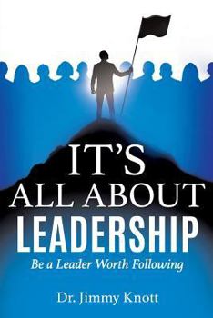 Paperback It's All about Leadership Book
