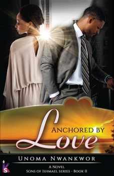 Anchored By Love - Book #2 of the Sons of Ishmael