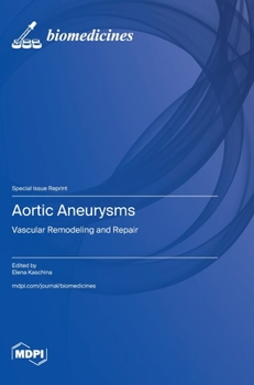 Hardcover Aortic Aneurysms: Vascular Remodeling and Repair Book