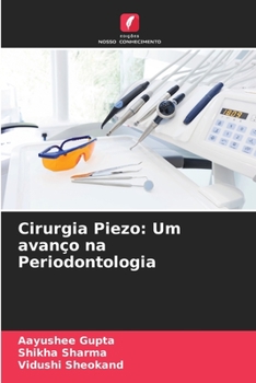 Paperback Cirurgia Piezo: Um avanço na Periodontologia [Portuguese] Book