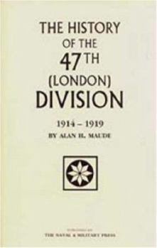 Paperback 47th (LONDON) DIVISION 1914-1919 Book
