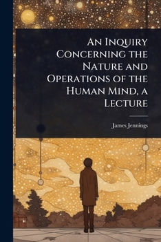 Paperback An Inquiry Concerning the Nature and Operations of the Human Mind, a Lecture Book