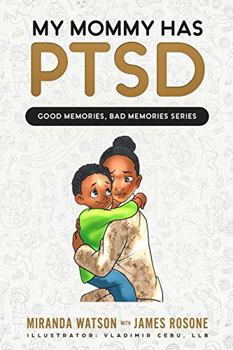 Paperback My Mommy has PTSD Book