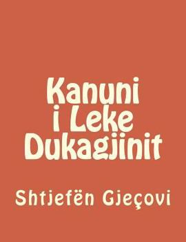 Paperback Kanuni I Leke Dukagjinit [Albanian] Book