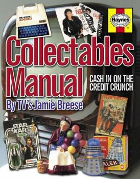 Hardcover Haynes Collectables Manual: Cash in on the Credit Crunch Book