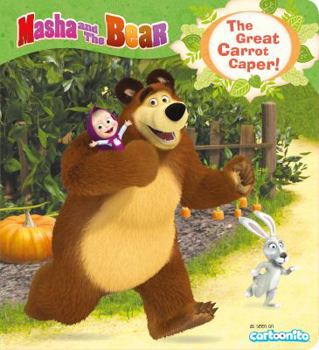 Paperback Masha and the Bear: The Great Carrot Caper Book