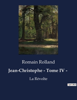 Jean-Christophe ..; Volume 4 - Book #4 of the Jean-Christophe