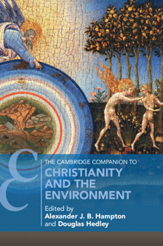 Paperback The Cambridge Companion to Christianity and the Environment Book