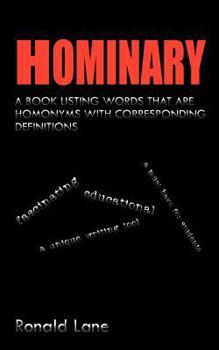 Paperback Hominary: A Book Listing Words That Are Homonyms and Corresponding Definitions Book