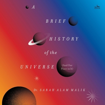 A Brief History of the Universe
