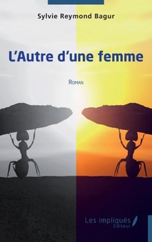 Paperback L'Autre d'une femme [French] Book