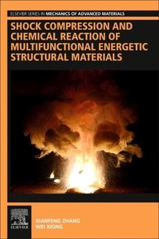 Paperback Shock Compression and Chemical Reaction of Multifunctional Energetic Structural Materials Book